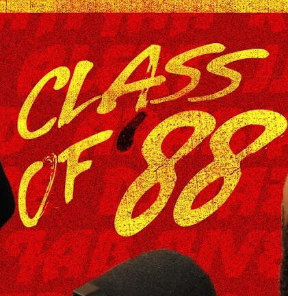 Will Smith's 'Class of 88' Podcast (Writer + Consultant)